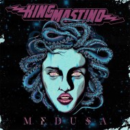 KING MASTINO - Medusa